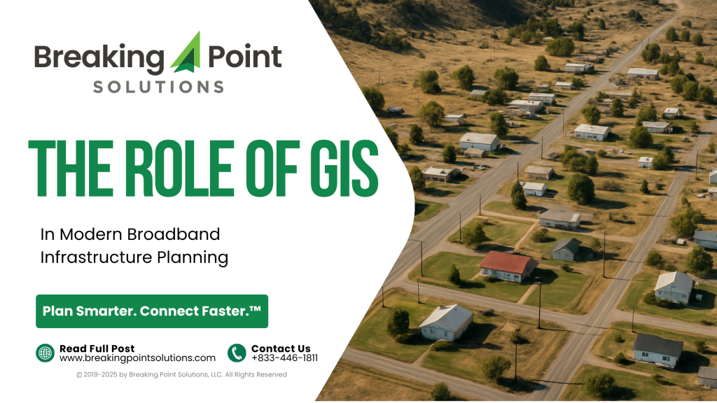 The Role of GIS in Modern Broadband Infrastructure Planning 